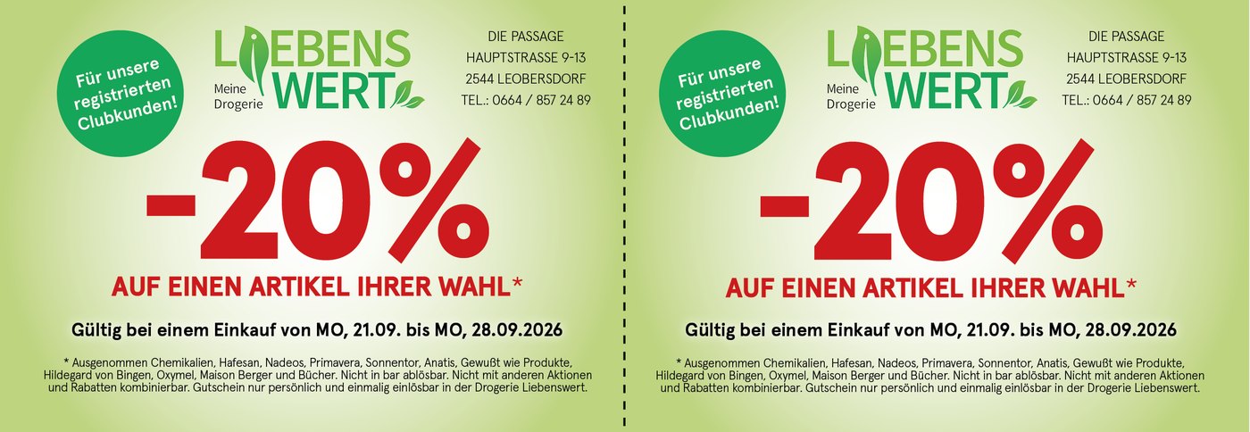 Gutschein der Drogerie Liebenswert für registrierte Clubkunden: −20 % auf einen Artikel Ihrer Wahl, gültig bei einem Einkauf von Montag, 21.09. bis Montag, 28.09.2026; ausgenommen Chemikalien, einzelne Marken und Bücher